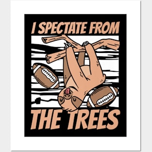 i spectate from the trees football Posters and Art